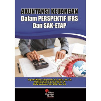 Akuntansi Keuangan Dalam Perspektif IFRS dan Sak-Etap