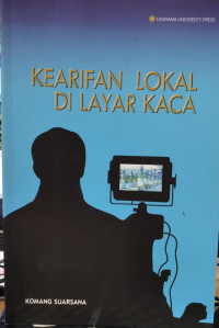 Kearifan Lokal Dilayar Kaca