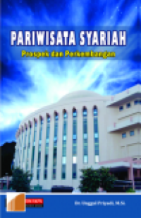 Pariwisata Syariah : Prospek dan Perkembangan