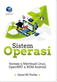 Sistem Operasi: Konsep & Membuat Linux, OpenWRT & ROM Android
