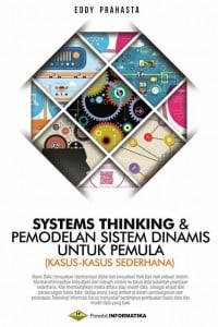 Systems Thingking & Pemodelan Sistem Dinamis