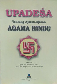 Upadesa : Tentang Ajaran-ajaran Agama Hindu